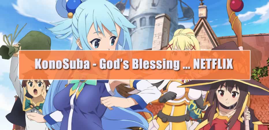 How to watch KonoSuba: God's Blessing on Netflix